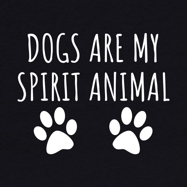 Dogs are my spirit animal by LunaMay